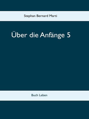 cover image of Über die Anfänge 5